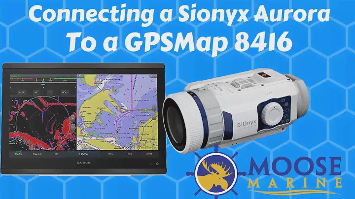 Garmin GPSMAP 84xx/86xx pairing with Sionyx Aurora night vision camera